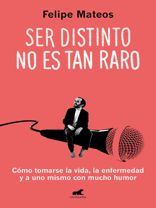 Title details for Ser distinto no es tan raro by Felipe Mateos - Available
